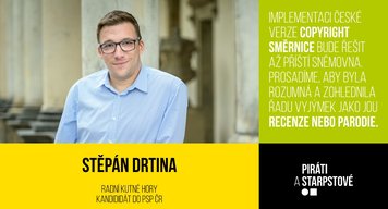 Štěpán Drtina: Implementaci české verze copyright směrnice bude řešit až příští sněmovna!